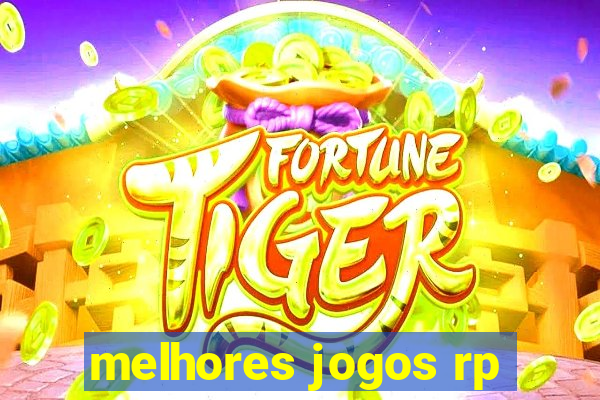 melhores jogos rp